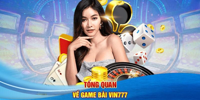 Game bài Vin777 luôn mang đến những khoảnh khắc giải trí mãn nhãn